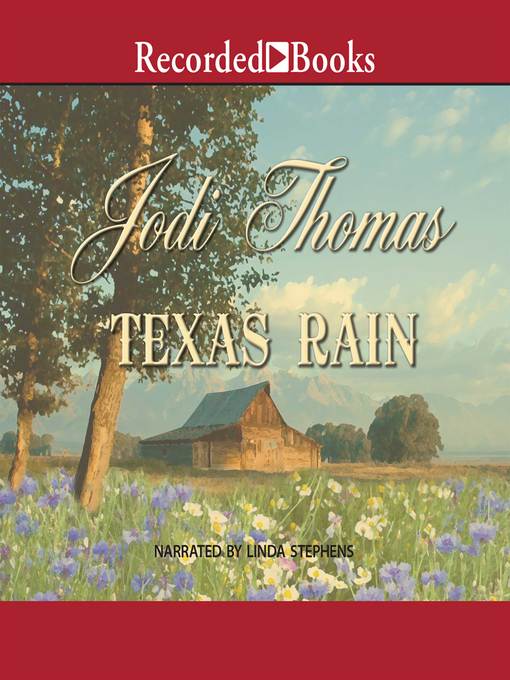 Title details for Texas Rain by Jodi Thomas - Available